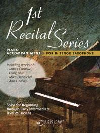 P-A 1st Recital Series - for Bb Tenor Saxophone - Solos for Beginning through Early Intermediate lev - doprovodný klavír